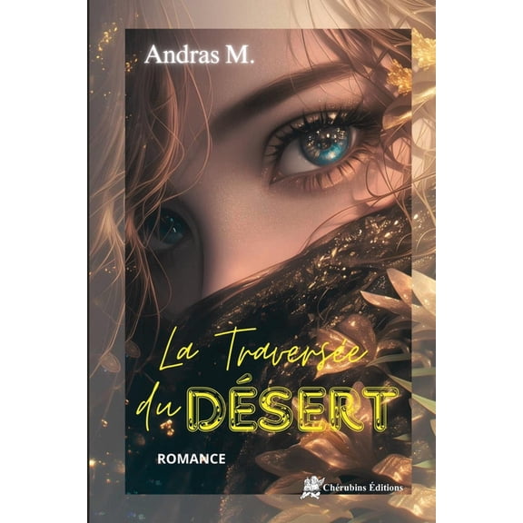 La traverse du dsert, (Paperback)