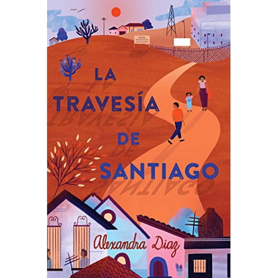 Pre-Owned La travesía de Santiago (Santiago's Road Home) (Paperback)