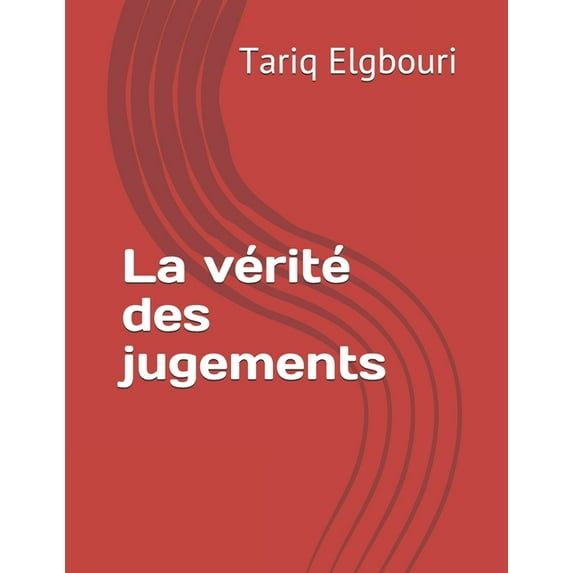 La vérité des jugements (Paperback)