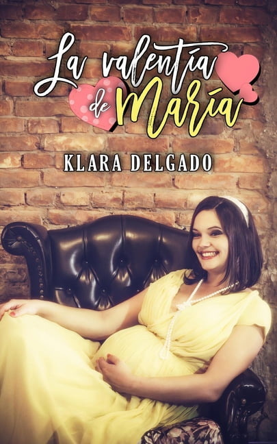 La valentía de María. (Paperback)