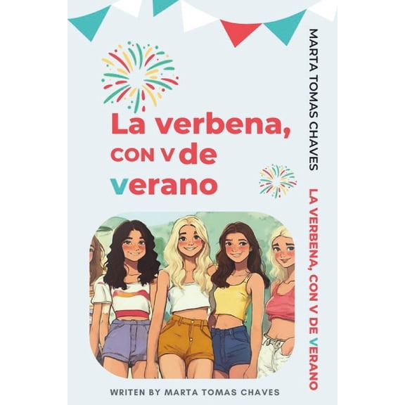 La verbena, con v de verano: Bilingual Spanish short story for Beginners, (Paperback)