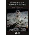 thumbnail image 1 of La verdad es una, el error es múltiple (Paperback), 1 of 1