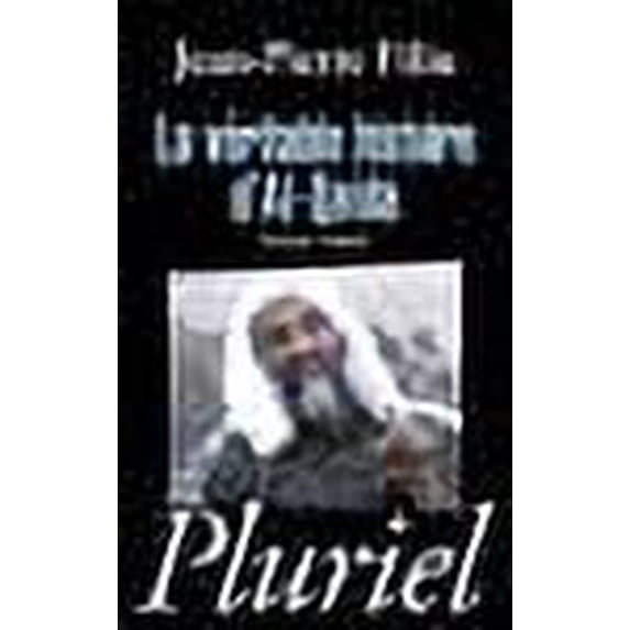 La veritable histoire d'Al-Qaida
