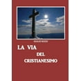thumbnail image 1 of La via del Cristianesimo (Paperback), 1 of 1