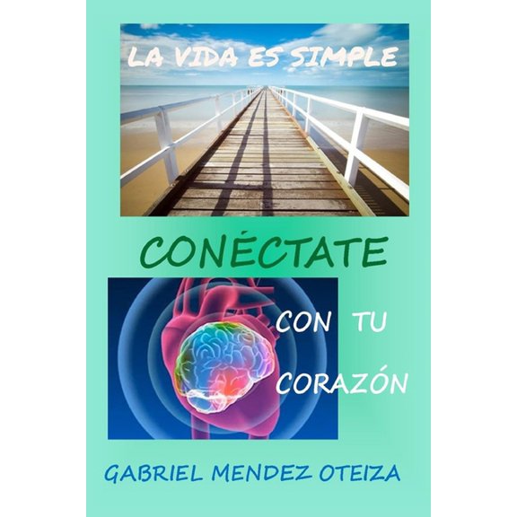 La vida es simple (Paperback)