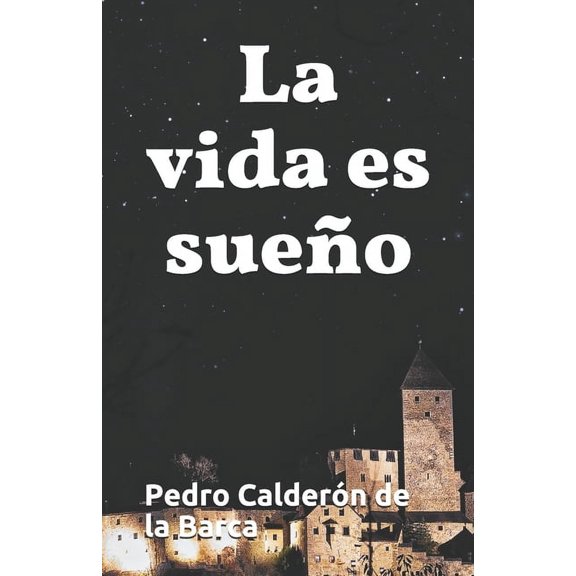 La vida es sueo (Paperback)