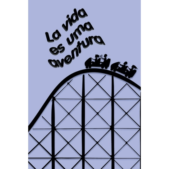 La vida es una aventura, (Paperback)
