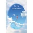 thumbnail image 1 of La vie funambule (Paperback), 1 of 1