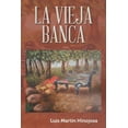 thumbnail image 1 of La vieja banca : Novela Duranguense, 1 of 1