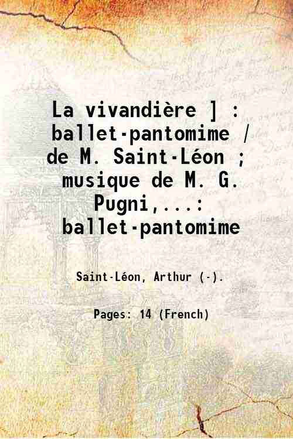 La vivandière ] : ballet-pantomime / de M. Saint-Léon ; musique de M. G ...