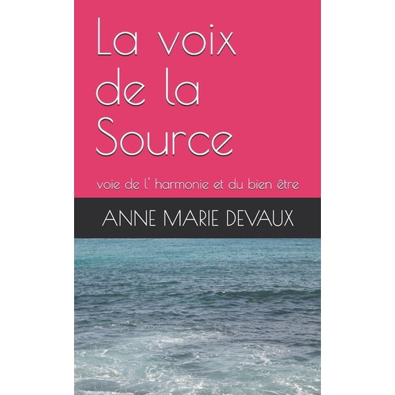 La voix de la Source (Paperback)