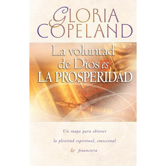 Span-God S Will Is Prosperity (La Voluntad De Dios Es La Prosperidad)