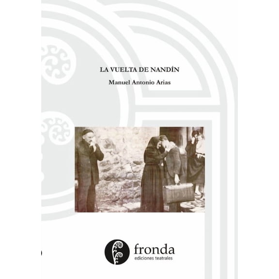 La vuelta de Nandn, (Paperback)