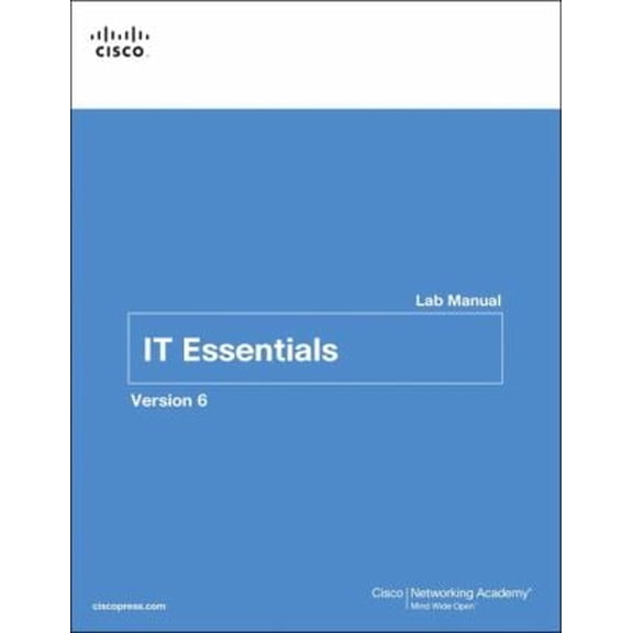 Pre-Owned It Essentials Lab Manual, Version 6 (Paperback) 1587133547 9781587133541
