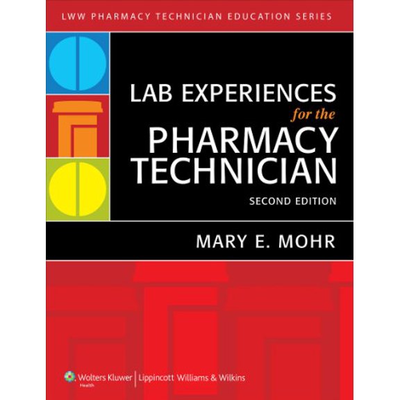 Pre-Owned Lab Experiences for the Pharmacy Technician (Lww Pharmacy Technician Education) Paperback