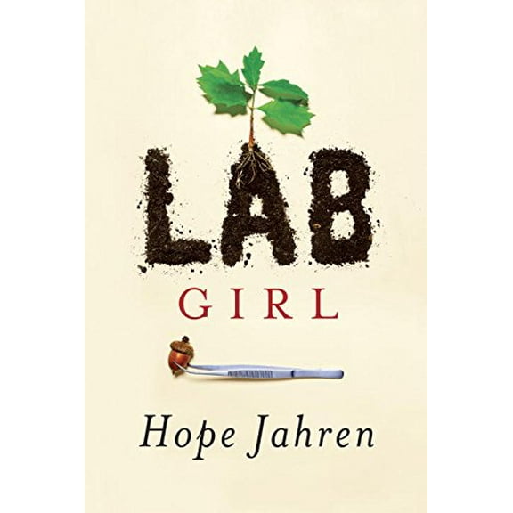 Pre-Owned Lab Girl (Hardcover) 0345809866 9780345809865
