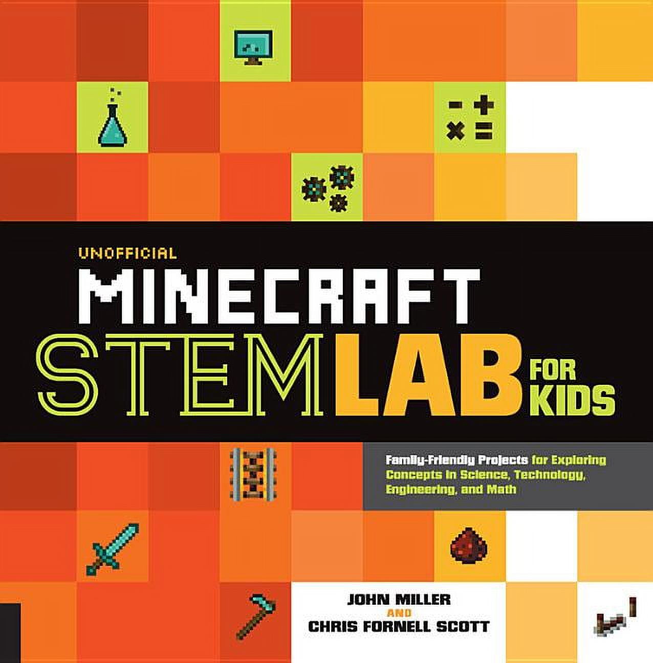 JOHN MILLER; CHRIS FORNELL SCOTT Lab for Kids: Unofficial Minecraft Stem Lab for Kids: Family-Friendly Projects for Exploring Concepts in Science, Technology, Engineering, and Math , Book 16, (Illustrated)(Paperback)