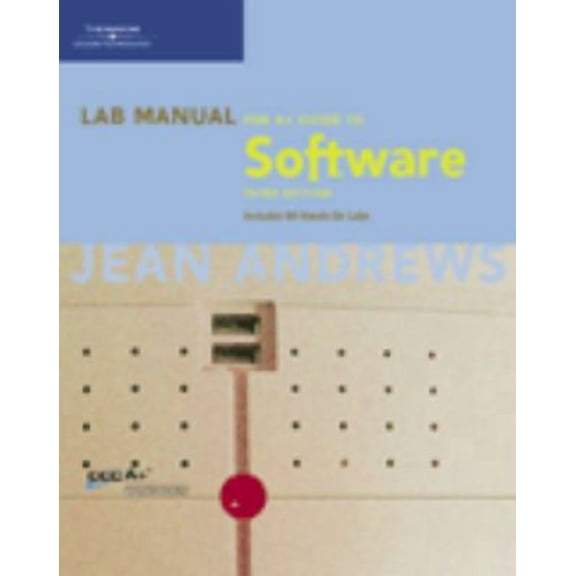 Lab Manual for A+ Guide to Software, Third Edition (Edition 3) (Paperback)