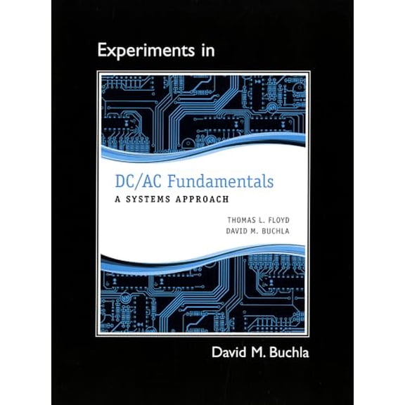 Pre-Owned Lab Manual for DC/AC Fundamentals: A Systems Approach (Paperback) 0132989867 9780132989862