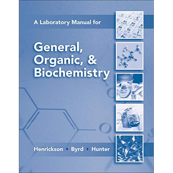 Pre-Owned Lab Manual for General, Organic & Biochemistry (Paperback) 0077296729 9780077296728