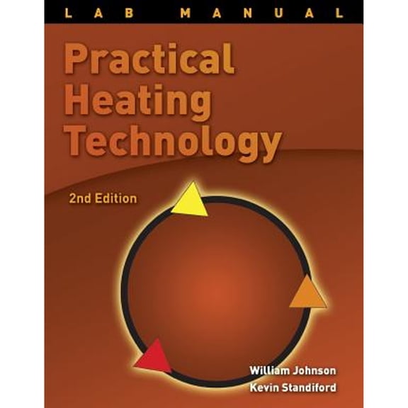 Pre-Owned Lab Manual for Johnson/Standiford's Practical Heating Technology, 2nd (Paperback) 9781418080402