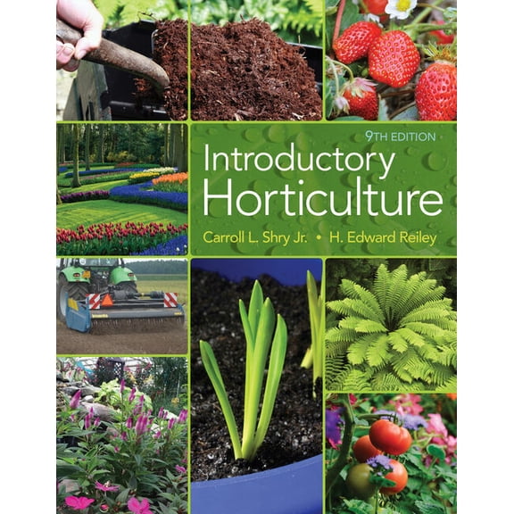Lab Manual for Shry/Reiley's Introductory Horticulture, 9th (Paperback) by Carroll Shry, H Reiley