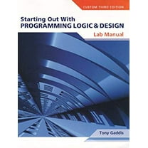 Pre-Owned Lab Manual for Starting Out with Programming Logic & Design (Paperback) 0555015289 9780555015285