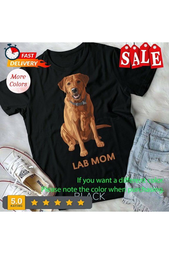 Lab Mom Fox Red Labrador Retriever Dog Lover Unisex