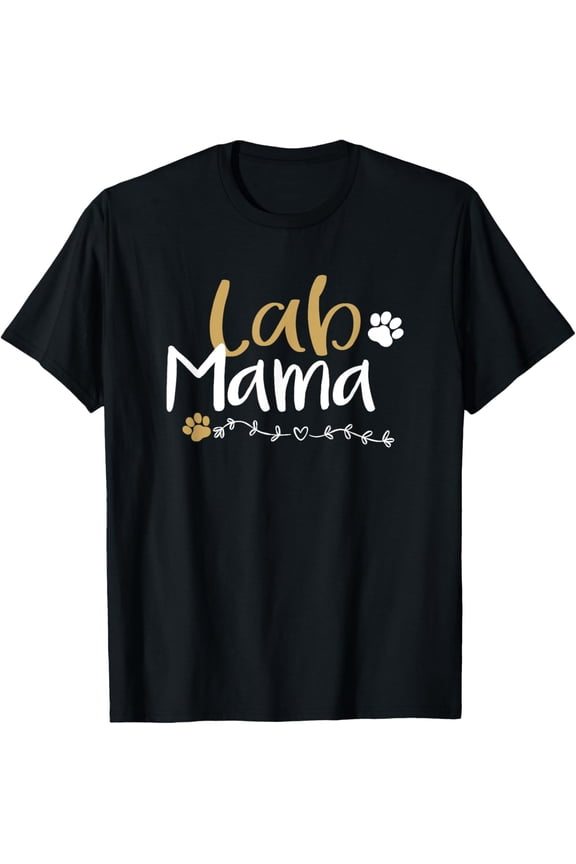 Lab Mom Lab Mama Labrador Retriever Shirt Cute Pet Lover Dog Funny Creative Graphic T-Shirt