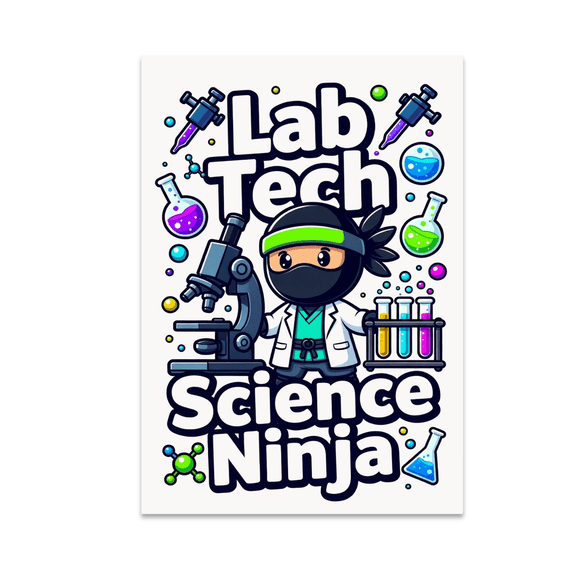 Lab Tech Science Ninja Poster - Geeky Lab Decor - 13x19 Poster Print