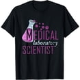 thumbnail image 1 of Lab Technologist Lab Technician Medical Laboratory Scientist T-Shirt, 1 of 4