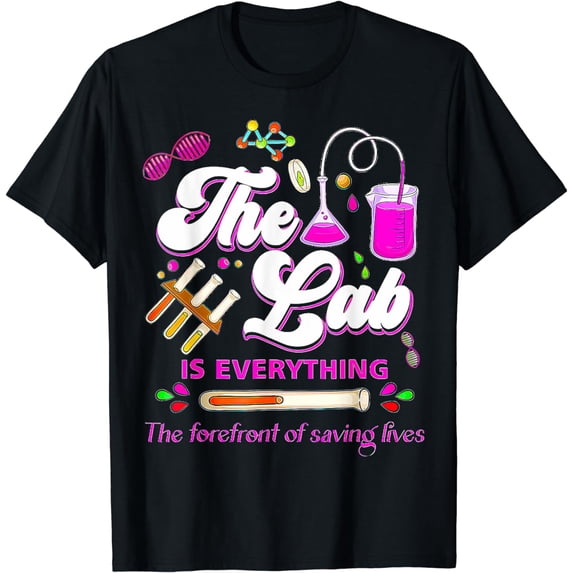 Lab Week 2024 The Lab Is Everything Medical Assistant Women T-Shirt