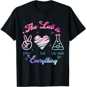 Lab Week 2024 The Lab Is Everything Peace Love Medical Lab T-Shirt