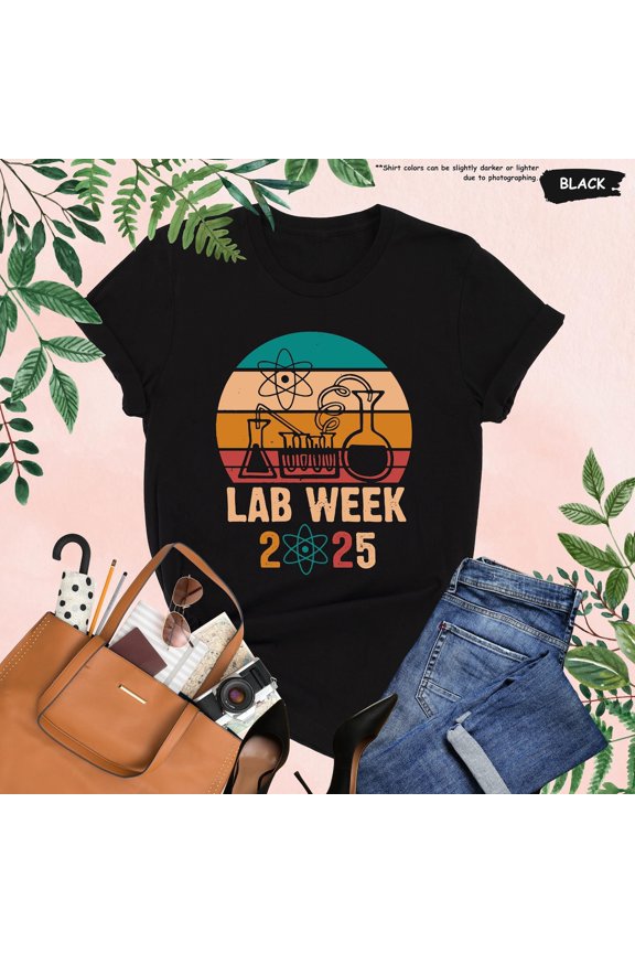 Lab Week 2025 Shirt, Lab Tech Shirt, Lab Team Shirt, Laboratory Technician Shirt, Lab Worker, Medical Lab Science Shirt, Lab Life Shirt All Size S-5Xl