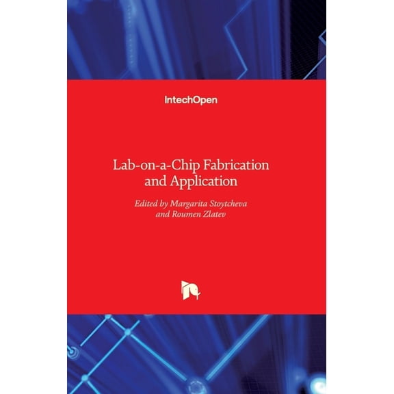 Lab-on-a-Chip Fabrication and Application, (Hardcover)