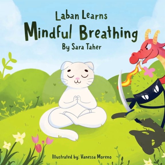 Children's Mindfulness Laban Learns Mindful Breathing, Book 1, (Paperback)