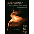 thumbnail image 1 of Labanotation: The System of Analyzing and Recording Movement, (Paperback), 1 of 1