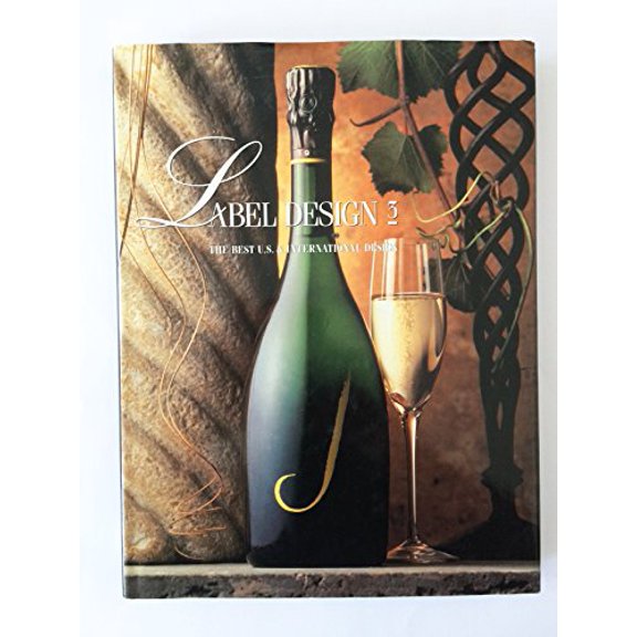 Pre-Owned Label Design 3: The Best U.S. & International Design (Hardcover) 1564960056 9781564960054