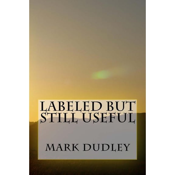 Lableled But Still Useful