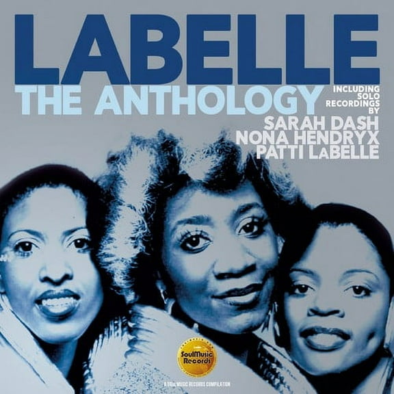 Labelle - Anthology: Including Solo Recordings By Sarah Dash Nona Hendryx & Patti LaBelle - Music & Performance - CD