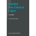 thumbnail image 1 of Labelled Non-Classical Logics, (Hardcover), 1 of 1