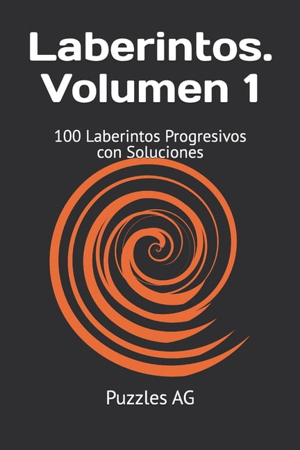 Laberintos en EspaÃ±ol Laberintos de Bolsillo. Volumen 1: 100 Laberintos Progresivos con Soluciones, (Paperback)