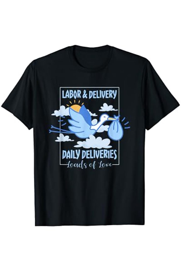 Labor And Delivery Leads Of Love Daily Deliveries, L&D Nurse T-Shirt Size S-5XL