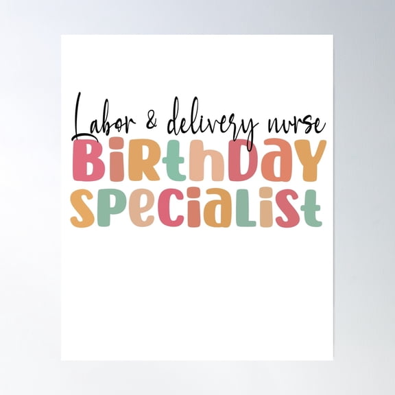 Labor And Delivery Nurse L&D Baby Nursing Appreciation Poster Wall Art, Modern Wall Decor, 8x12 UNFRAMED