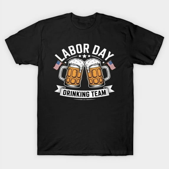 Labor Day Beer Crew USA Party Funny Holiday Drinking Weekend Union Strong Unisex T-Shirt