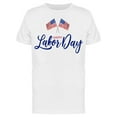 thumbnail image 1 of Labor Day W/Crossed Flags  T-Shirt Men -Image by Shutterstock, Male Medium, 1 of 2