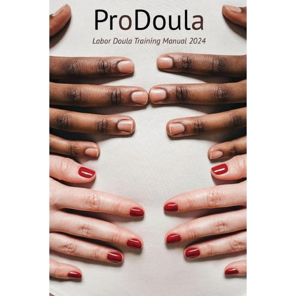 Labor Doula Workbook 2024, (Paperback)