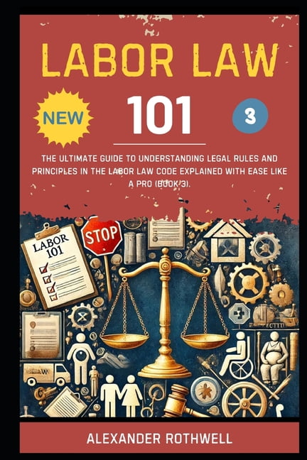 Master Legal Terminology and Phrases (Le Labor Law 101: The Ultimate ...