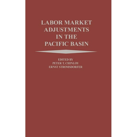 Labor Market Adjustments in the Pacific Basin, (Hardcover)