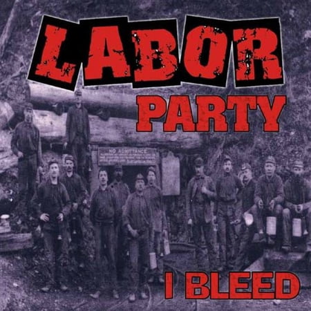 Labor Party - I Bleed - Alternative - CD